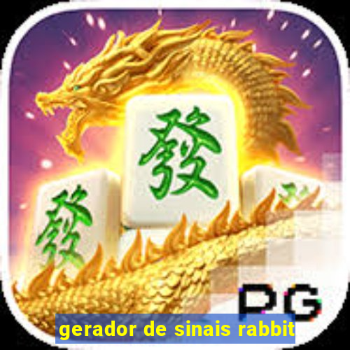 gerador de sinais rabbit